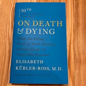 On Death & Dying by Elizabeth Ross